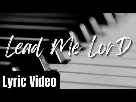 Leo Vangao - Lead Me Lord (Official Lyric Video) ft. Stephan, Nopwang, Sandra & Braveson