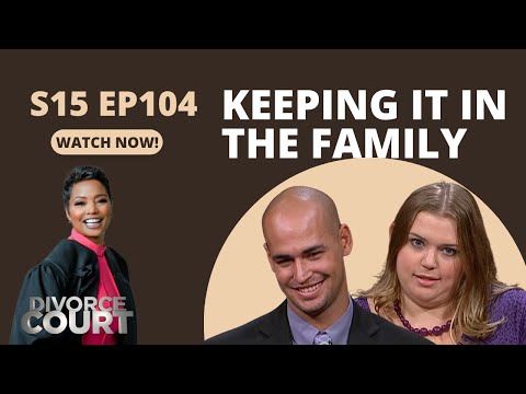 Divorce Court - Ashlee vs. Paul - Keeping it in the Family - Season 15, Episode 104 - Full Episode