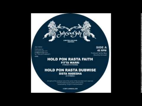 Fitta Warri - Hold pon Rasta Faith // Sista Habesha - Hold pon Rasta Dubwise