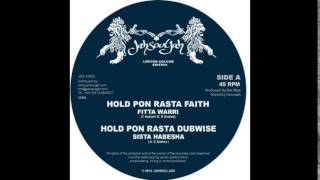 Fitta Warri - Hold pon Rasta Faith // Sista Habesha - Hold pon Rasta Dubwise
