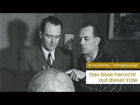 "Evil reigns on this earth" - Bruno Gröning (uncensored original voice)