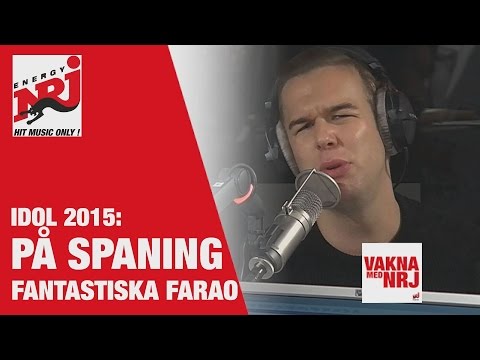 [FARAO] IDOL 2015 Spaning- VAKNA MED NRJ