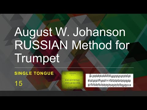 August W. Johanson - RUSSIAN Method for Trumpet- Single Tongue Study 15 (play with me)