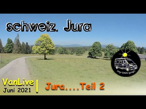 VanLive | Jura....Teil 2