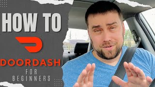 How To DoorDash For Absolute Beginners
