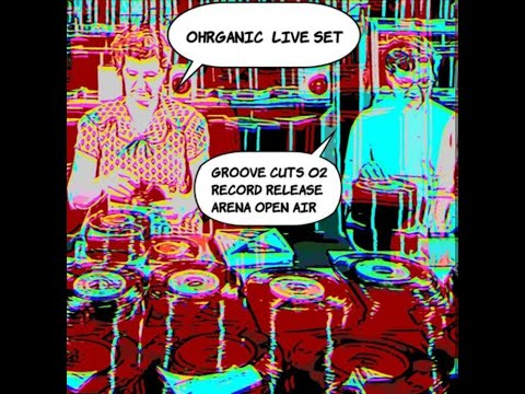 Groove Bagasch - Ohrganic Live @ Groove cuts 02 Record release
