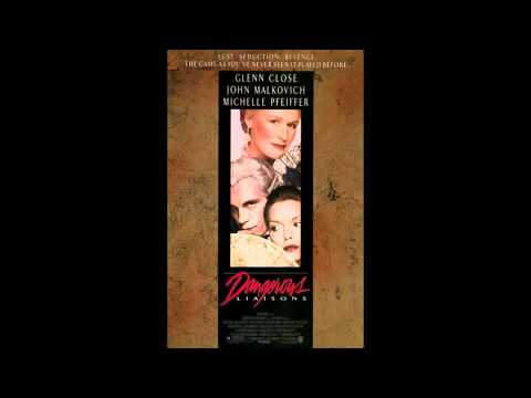 Video thumbnail for Dangerous Liaisons Main Title/Dressing