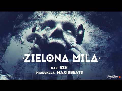 BZN - ZIELONA MILA prod. Maxiu Beats