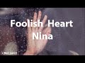 Foolish Heart Nina Lyrics