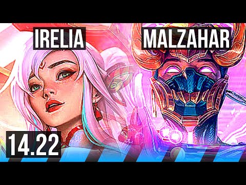 IRELIA vs MALZAHAR (MID) | 56k DMG, Legendary, 6 solo kills, 26/5/10 | NA Master | 14.22