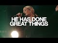 He Has Done Great Things Live Bethel Music Jenn Johnson
