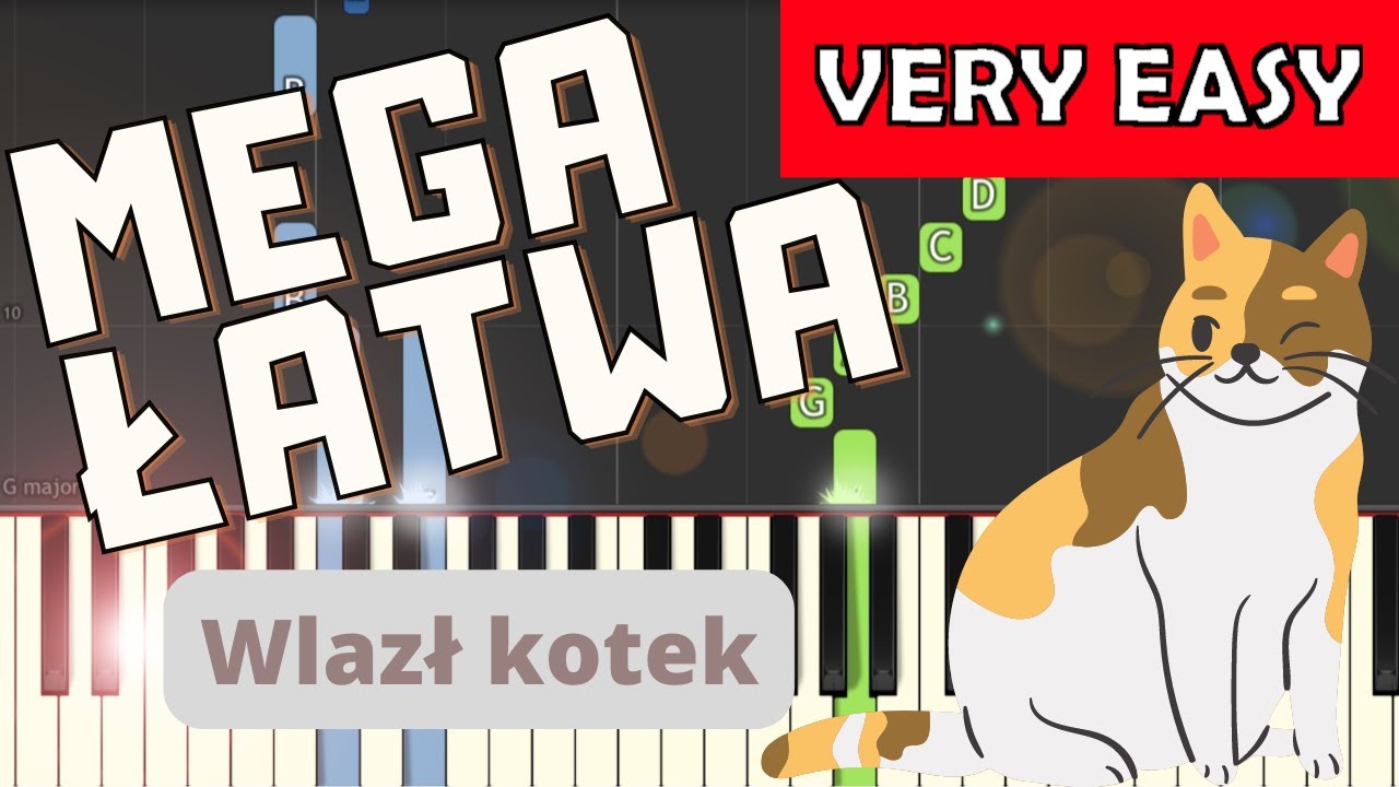 🎹 Wlazł kotek na płotek - Piano Tutorial (MEGA ŁATWA wersja) 🎵 NUTY W OPISIE 🎼