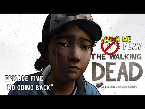 WMP Telltale's The Walking Dead - Episode 5, "No Going Back"