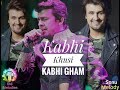 Kabhi Khusi Kabhi Gham | Sonu Nigam | Sad Version | Old Melodies
