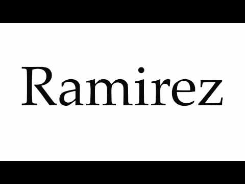 How to Pronounce Ramirez
