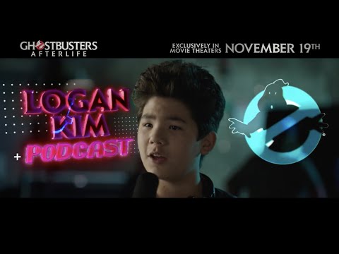 GHOSTBUSTERS: AFTERLIFE – Logan Kim takes Podcast’s Podcast to the Next Level