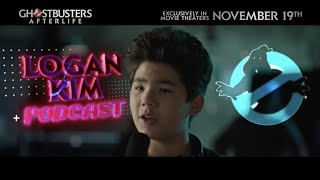 GHOSTBUSTERS: AFTERLIFE – Logan Kim takes Podcast’s Podcast to the Next Level