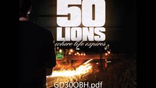 50 Lions ‎– Where Life Expires (full album)