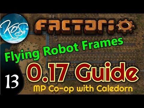 Factorio Guide 0.17 Ep 13: FLYING ROBOT FRAMES -  MP w/ Caledorn!