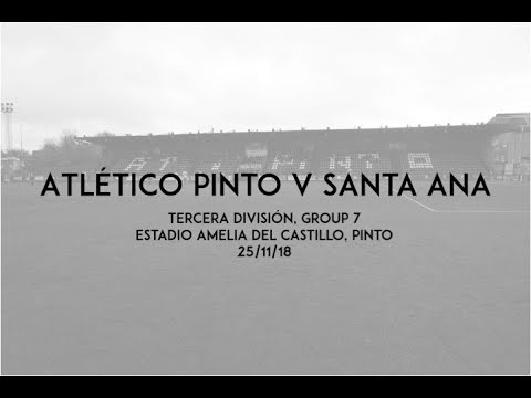 S3 E11 - Atlético Pinto v Santa Ana - Tercera División, Group 7
