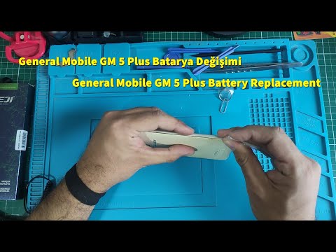 General Mobile GM 5 Plus Batarya Değişimi - General Mobile GM 5 Plus Battery Replacement