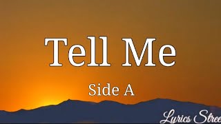 Tell Me (Lyrics) Side A @lyricsstreet5409 #lyrics #sidea #tellme #opm #lovesong