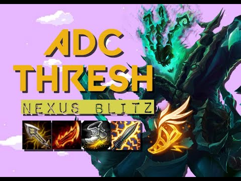 NEXUS BLITZ: ADC Thresh (League of Legends)