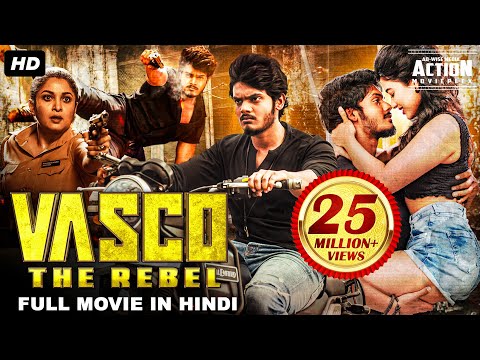 VASCO THE REBEL (Romantic) Hindi Dubbed Full Movie | Akash Puri, Ketika Sharma | Romantic Movie