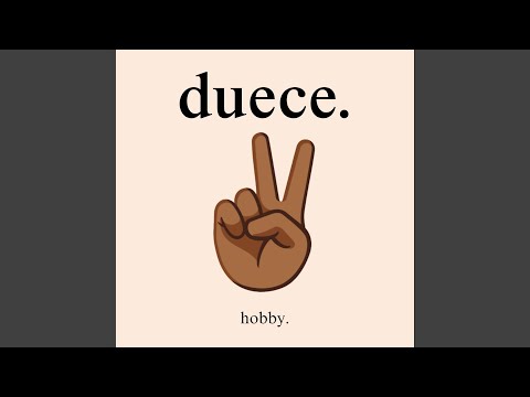 duece (feat. JahWill) (hobby. freestyle)