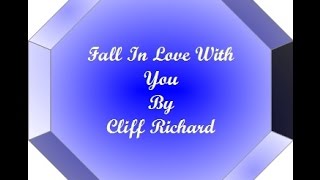 Fall In Love With You By Cliff Richard