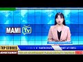 MAMI TV NEWS UPDATE 15TH NOVEMBER 2025 8 00PM