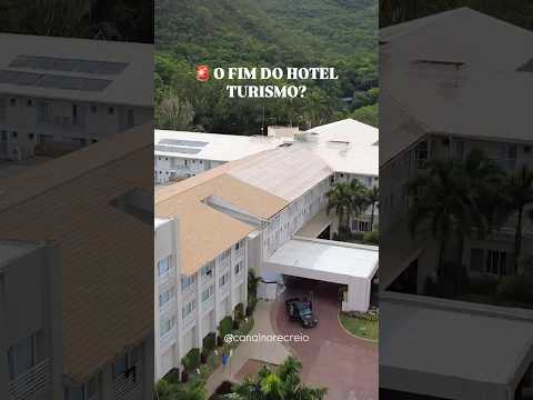 🚨 O Fim do Hotel Turismo?