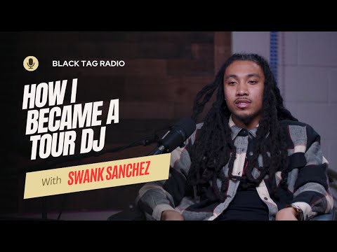 Tour DJ For QC The Label, On The Road W/ Lil Baby, DJing 45 Cities in 3 Months - Swank Sanchez