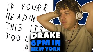 Drake - 6PM In New York REACTION! [First Time Hearing]