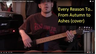 " Every Reason To"   From Autumn To Ashes Cover - Grim Legion -