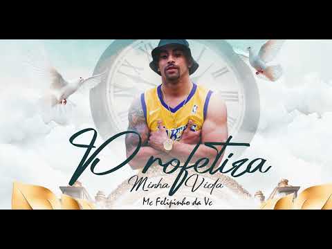 Mc Felipinho da VC - Profetiza Minha Vida