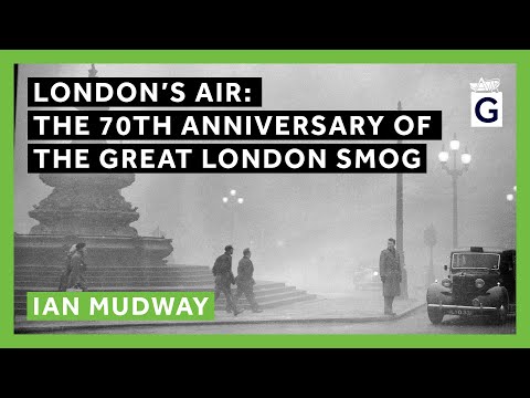 London’s Air: The 70th Anniversary of the Great London Smog
