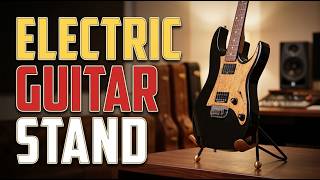TOP 5 Best Guitar Stand For Electric Guitar 2026