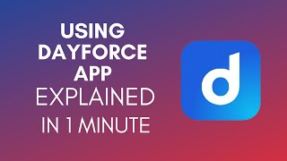 How To Use Dayforce App (2024)