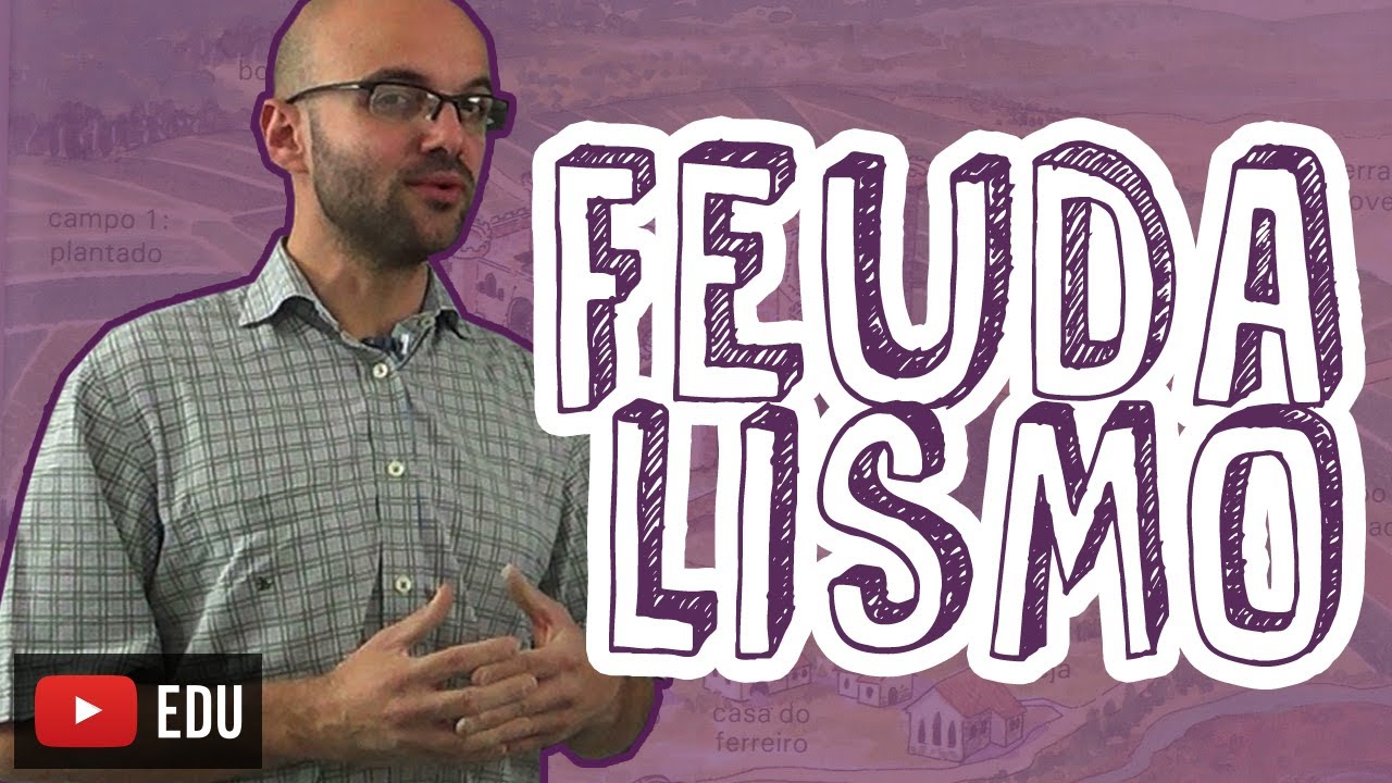 Aula História - Feudalismo - Definição e Origens  - STOODI