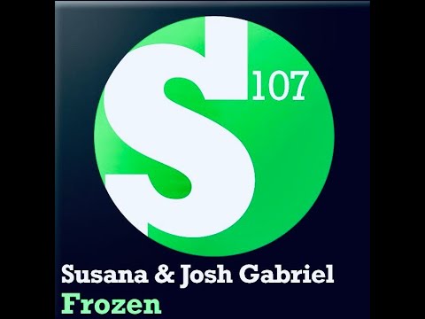 Susana & Josh Gabriel - Frozen (Biff Rework)