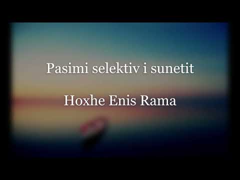 Pasimi selektiv i Sunetit - #Hoxha_jone Enis Rama