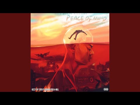 Peace of Mind (feat. Foxx-a-Mill)