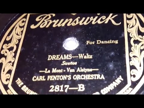 Carl Fenton & His Orchestra - Dreams (1925)