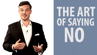 How to say NO!