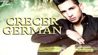 Crecer German   Me Gusta Tener De A Dos  2016