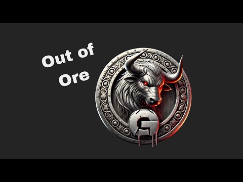 Out of Ore #19