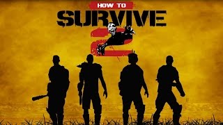 How to Survive 2 video thumbnail