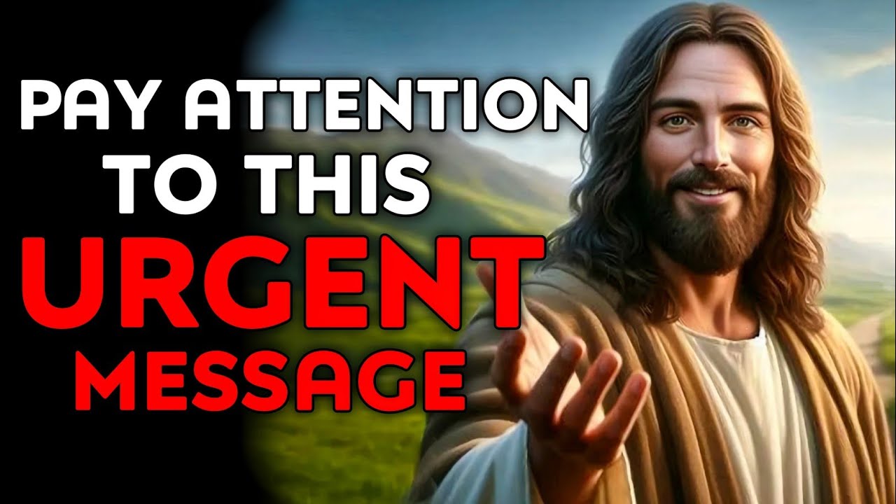 God Says : Pay Attention To This Urgent Message | God Message Today | God Message | God Helps |