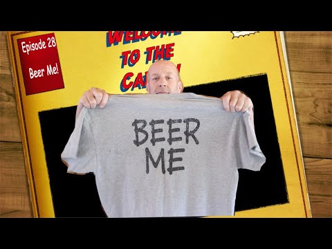 Welcome to the Cabin (with Razz) Episode 28: Beer Me!
